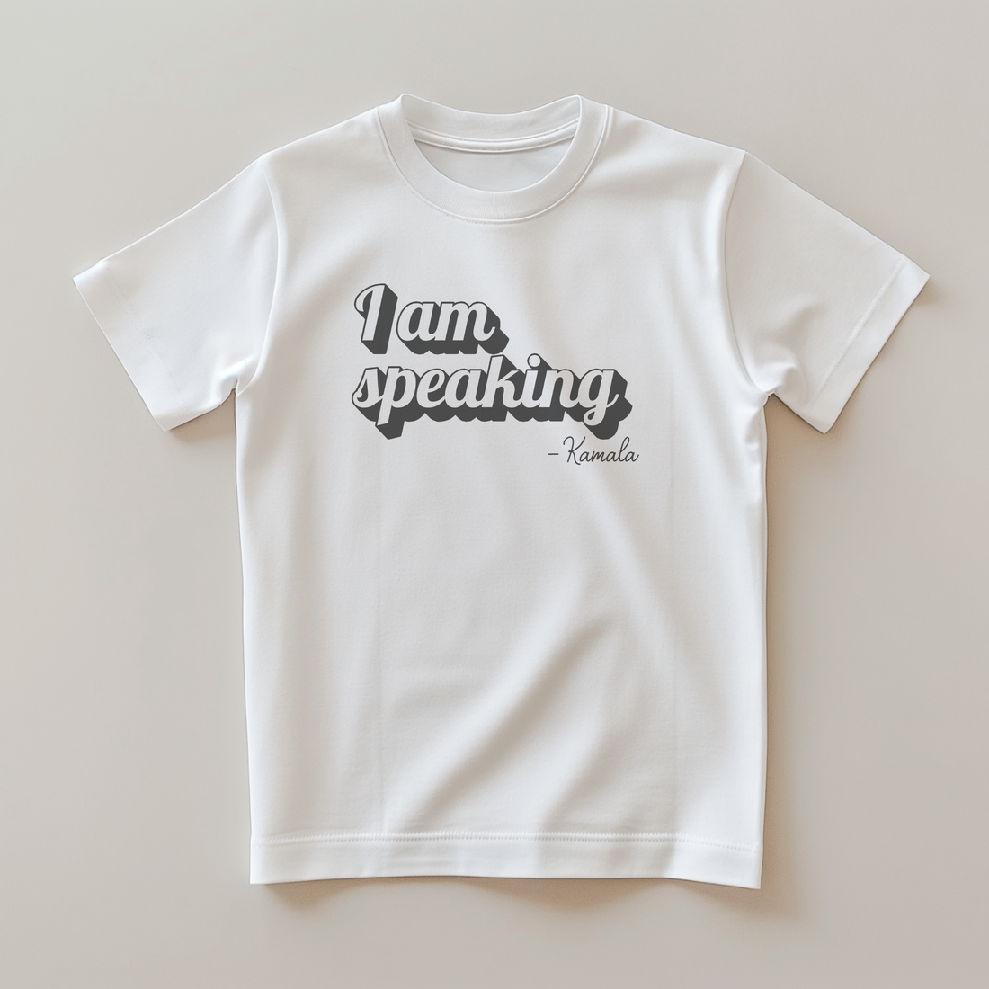 Adult Tee | I Am Speaking Quote